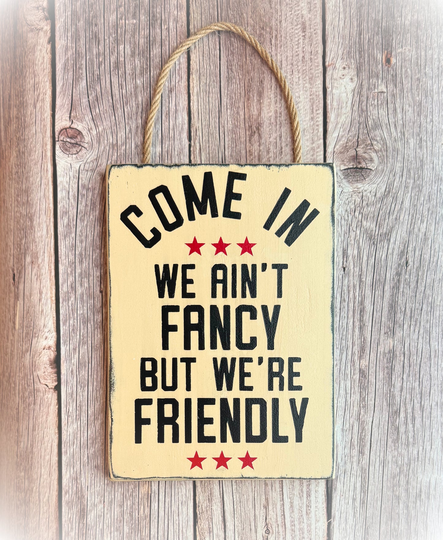 Rustic Wooden Sign - "Come In, We Ain't Fancy But We're Friendly" - Customizable Home Décor with Jute Twine - Business Welcome SignDecor - Wall Art (Copy)