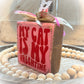 Funny Valentine's Day Tiered Tray Sign – "My Cat Is My Valentine" – Handcrafted Wooden Shelf Sitter