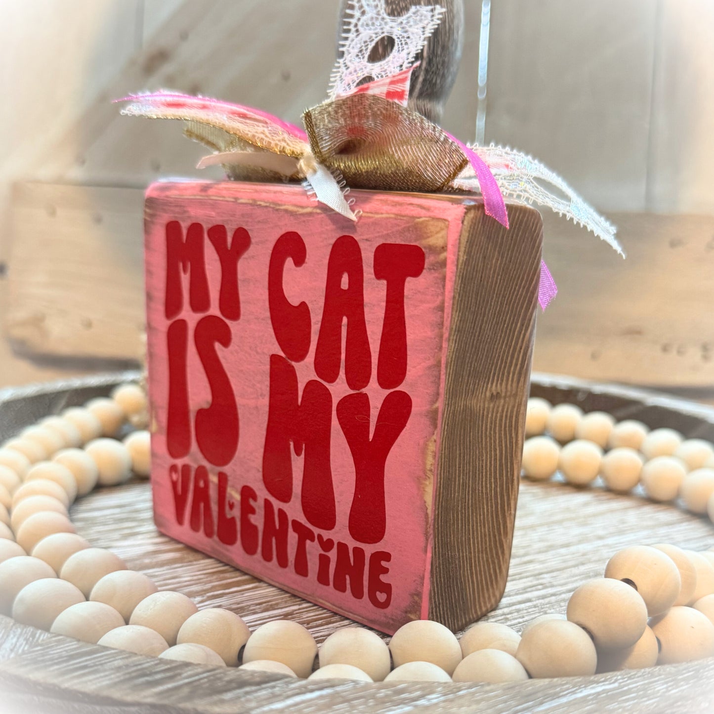 Funny Valentine's Day Tiered Tray Sign – "My Cat Is My Valentine" – Handcrafted Wooden Shelf Sitter