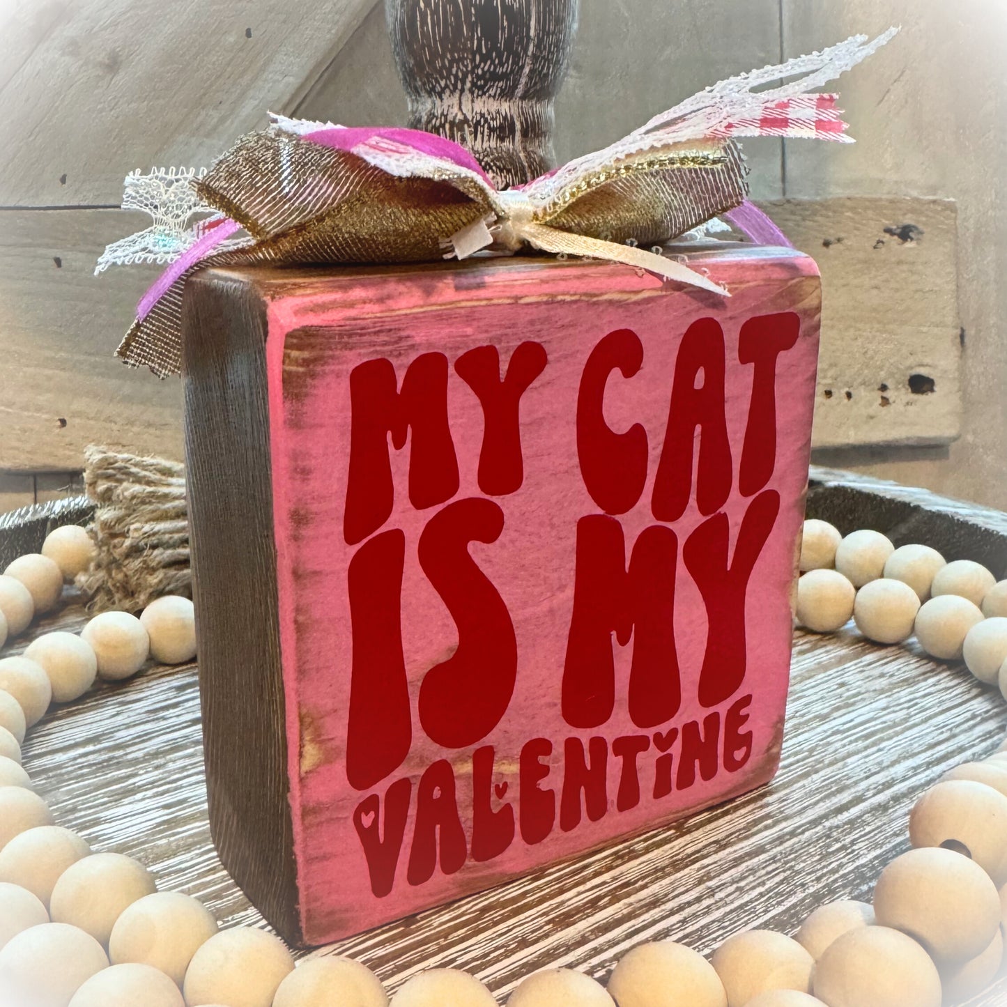 Funny Valentine's Day Tiered Tray Sign – "My Cat Is My Valentine" – Handcrafted Wooden Shelf Sitter