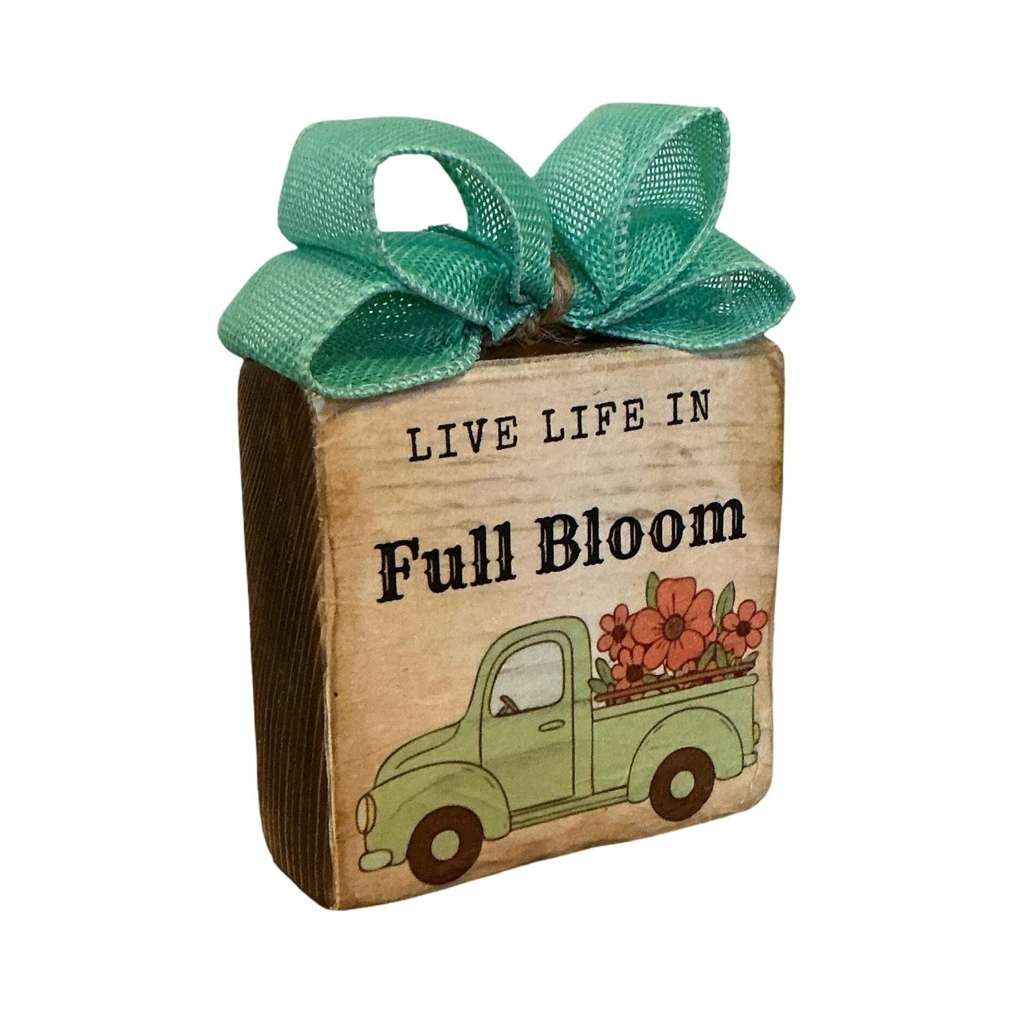 Handmade Live Life In Full Bloom Wood Block Sign Vintage Green Truck 4x4x1.5