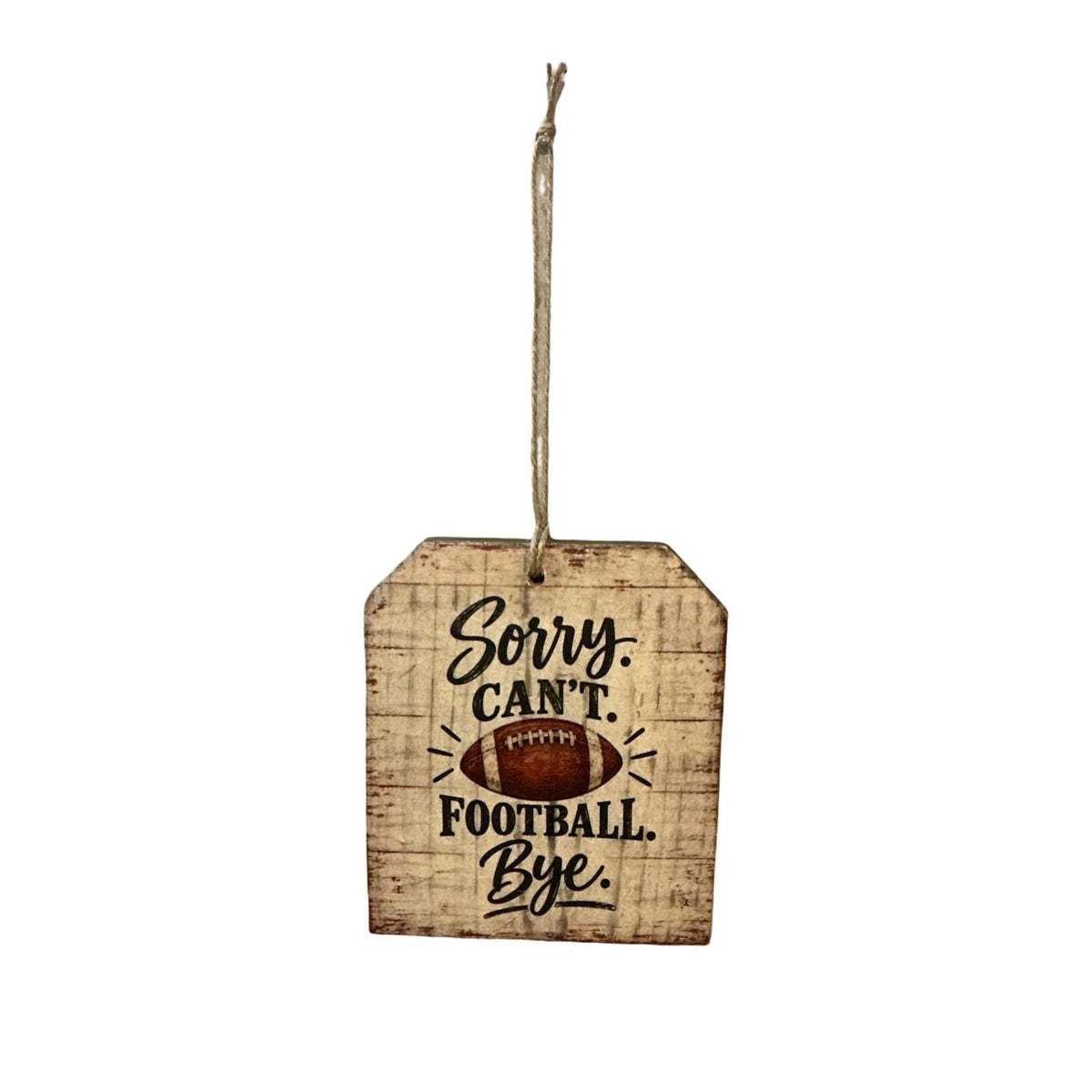 Rustic Wood Football Sign Sorry Cant Football Bye Sports Decor Man Cave Art