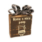 Handmade Have A Nice Poop Wood Block Sign Farmhouse Bathroom Decor 4x4 Brown