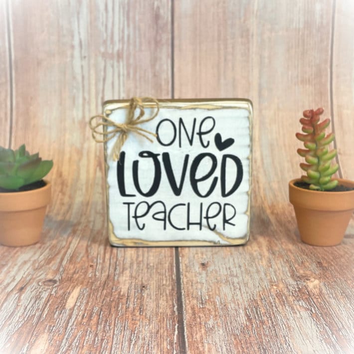 Basket Case Designs One Loved Teacher Rustic Wood Block Sign Distressed White