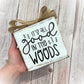 Funny Camp Sign – Rustic Wood Cabin Decor, "It's All Good In The Woods"