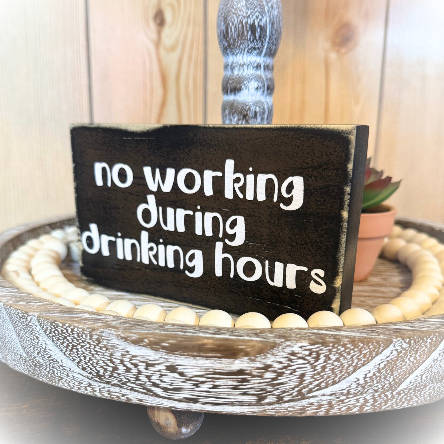 Funny Home Bar Sign – No Working During Drinking Hours