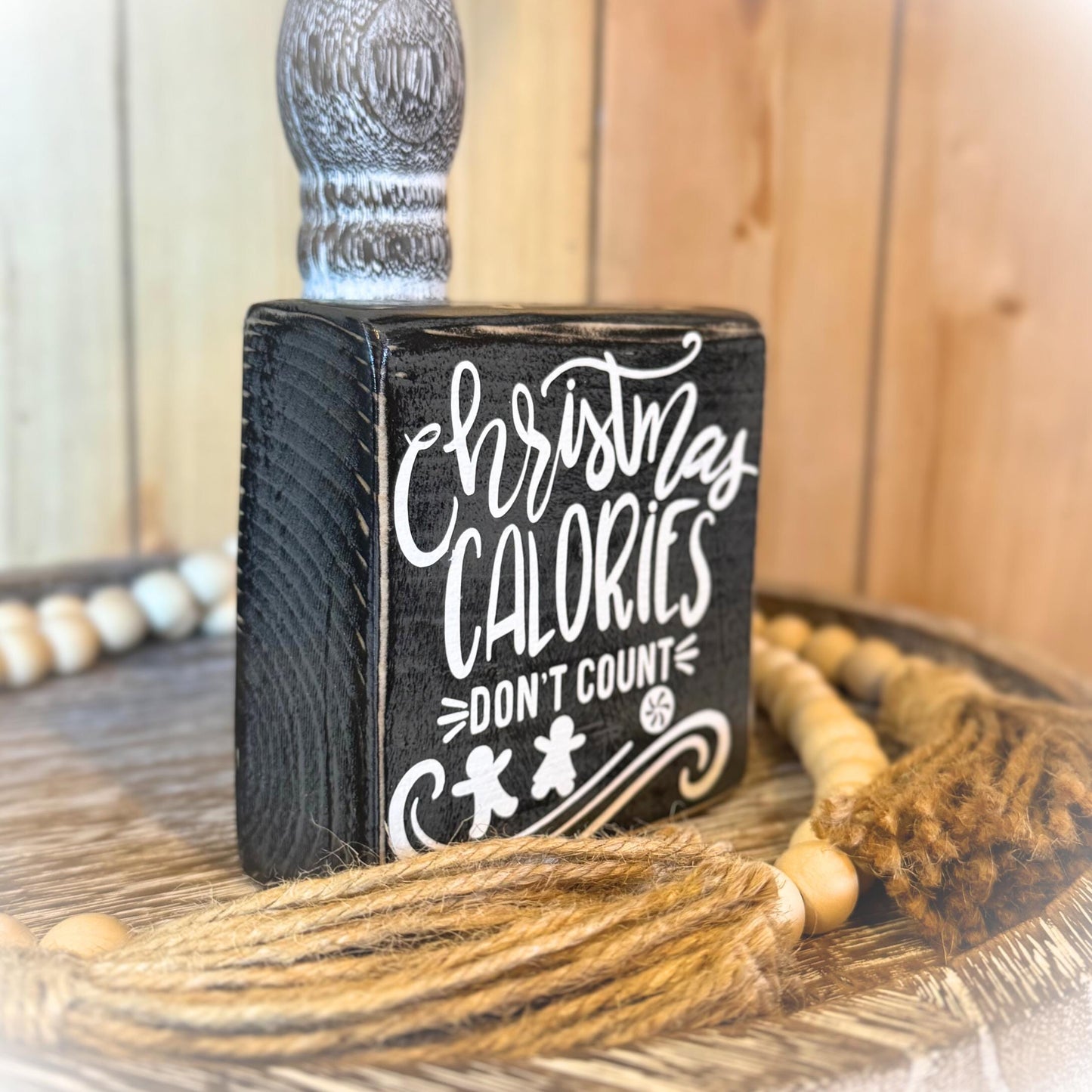 Christmas Calories Don't Count - Funny Christmas Sign - Christmas Tiered Tray Decor - Gifts Under 20 - Wood Christmas Shelf Sitter Sign