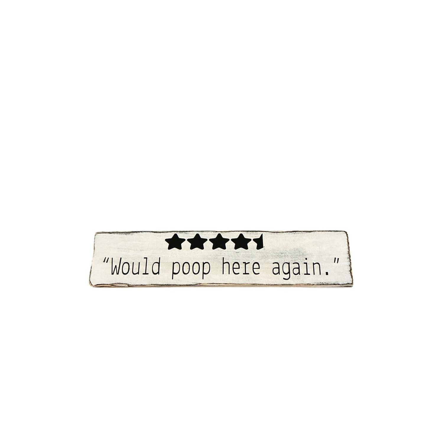 Funny Bathroom Sign Would Poop Here Again Rustic Wood Farmhouse Decor White