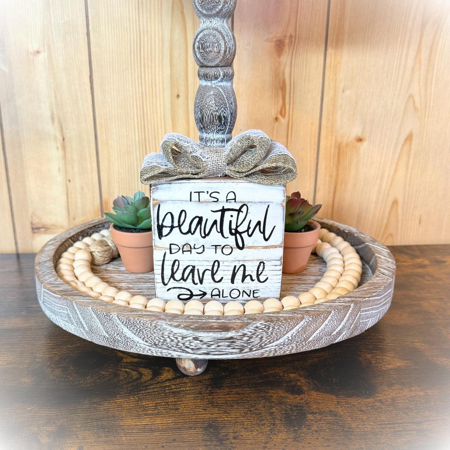 Basket Case Designs Beautiful Day to Leave Me Alone Wood Block Sign Farmhouse