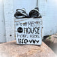 Basket Case Designs It's All Messy House Hair Kids Life Wood Block Sign White