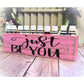 Handmade Essential Oil Holder – Holds 10 Bottles – “Just Be You” – Customizable Colors – Rustic Wooden Storage - Essential Oil Gift