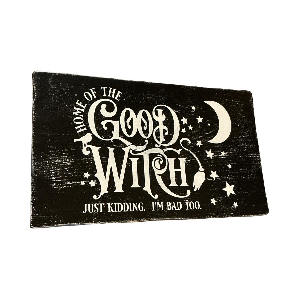 Home of the Good Witch Distressed Wood Sign Black White Rustic Wall Decor 16"
