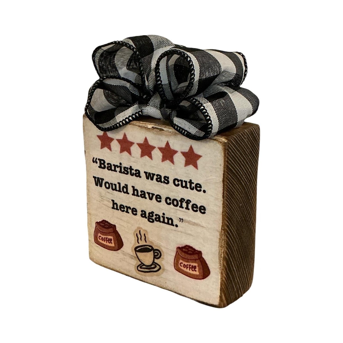 Handmade Barista Was Cute Coffee Wood Block Sign Buffalo Check Bow 4x4 Rustic