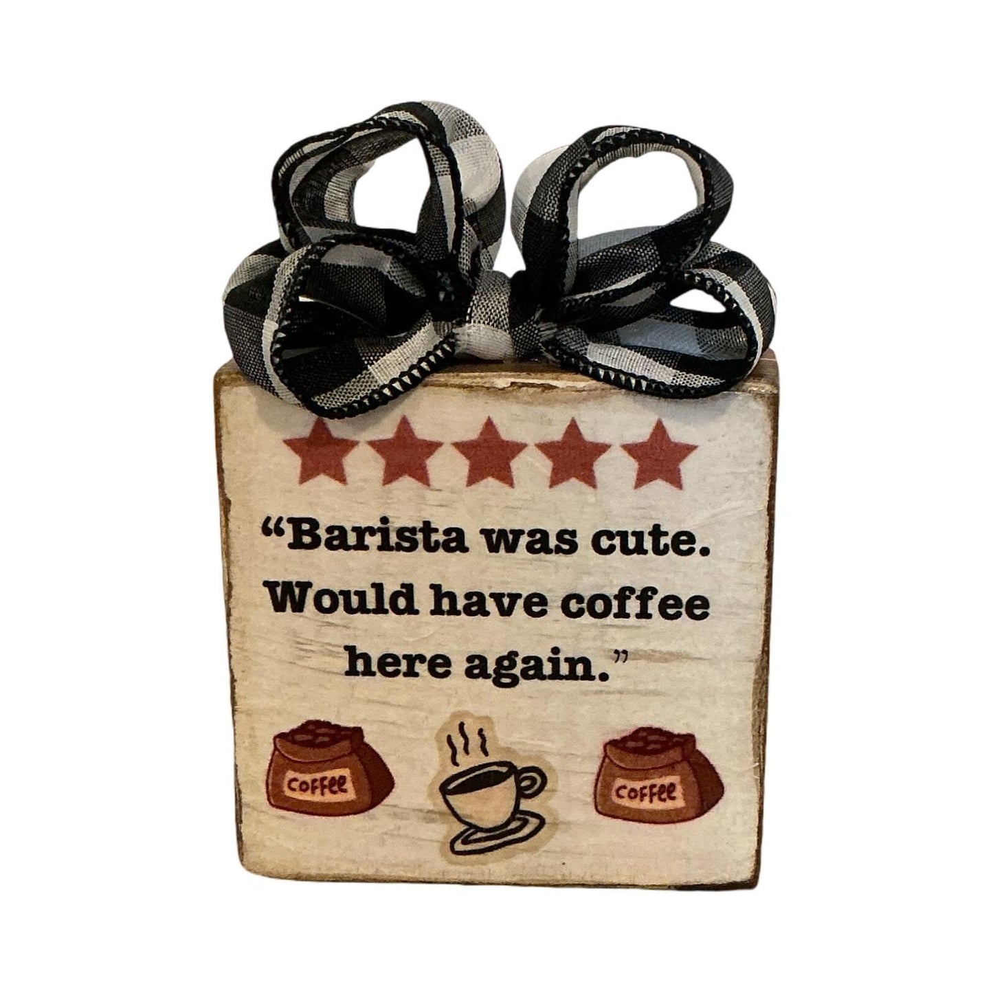 Handmade Barista Was Cute Coffee Wood Block Sign Buffalo Check Bow 4x4 Rustic